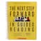 Scholastic® The Next Step Forward in Guided Reading